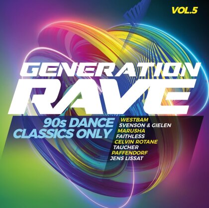 Generation Rave Vol. 5 - 90s Dance Classics Only (2 CDs)