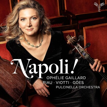 Sandrine Piau, Marina Viotti, Ophélie Gaillard & Pulcinella Orchestra - Napoli!