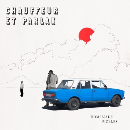 Chauffeur Et Parlak - Homemade Pickles (LP)