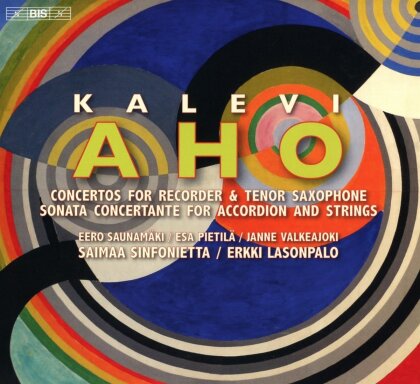 Kalevi Aho (*1949), Erkki Lasonpalo, Eero Saunamäki, Esa Pietilä, … - Concertos for Recorder & Tenor Saxophone (Hybrid SACD)