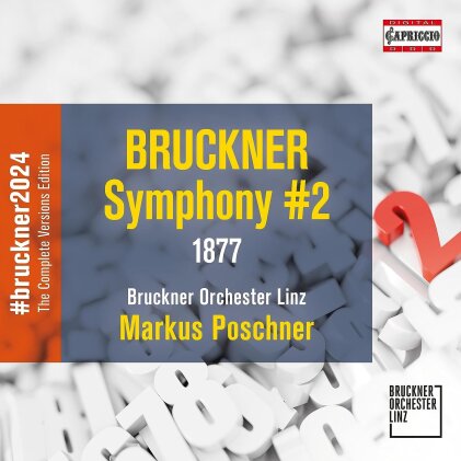 Anton Bruckner (1824-1896), Markus Poschner & Bruckner Orchester Linz - Symphony #2 (1877)