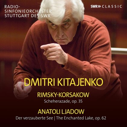 Nikolai Rimsky-Korssakoff (1844-1908), Anatoli Ljadow (1855-1914), Dmitri Kitajenko & Radio Sinfonieorchester Stuttgart des SWR - Sherahazade