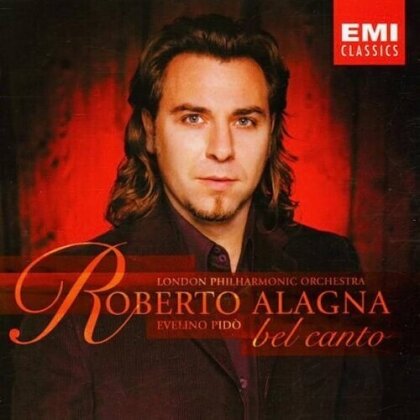 Roberto Alagna & Donizetti / Bellini - Bel Canto