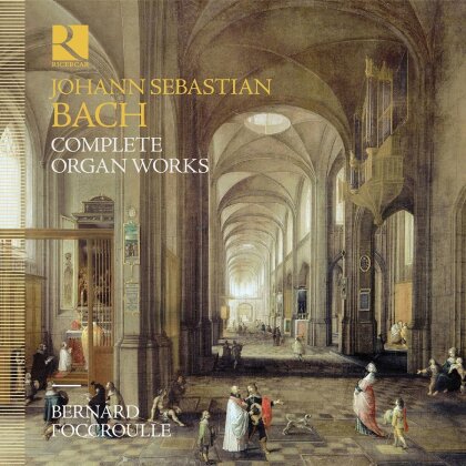 Johann Sebastian Bach (1685-1750) & Bernard Focroulle - Complete Organ Works (16 CD)