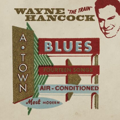 Wayne Hancock - A-Town Blues (2023 Reissue, Red Vinyl, LP)