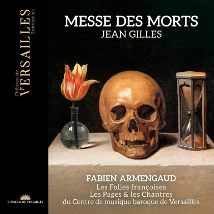 Orchestre Baroque d'Helsinki, Les Pages, Jean Gilles (1668-1705) & Fabien Armengaud - Messe Des Morts
