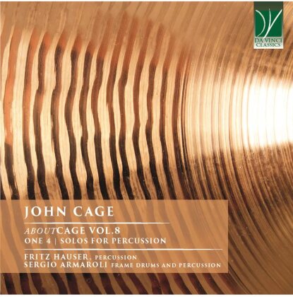 John Cage (1912-1992), Fritz Hauser & Sergio Armaroli - Aboutcage Vol. 8 One 4 - Solos For Percussion