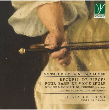 Monsieur de Sainte-Colombe & Silvia De Rosso - Recueil De Pieces Pour Basse De Viole Seule From The - Manuscrit De Tournus