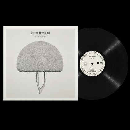 Mitch Rowland - Come June (LP)