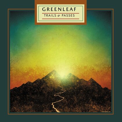 Greenleaf - Trails & Passes (2023 Reissue, Digipack)