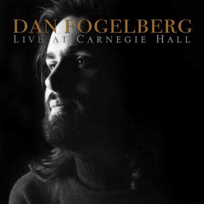 Dan Fogelberg - Live At Carnegie Hall (2 CDs)