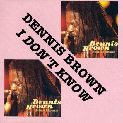 Dennis Brown - I Don't Know (2023 Reissue, Abraham Label, LP)