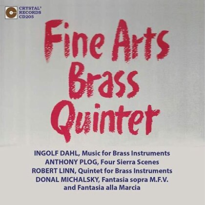 Fine Arts Brass Quintet, Ingolf Dahl, Anthony Plog, Robert Linn & Donal Michalsky - ---