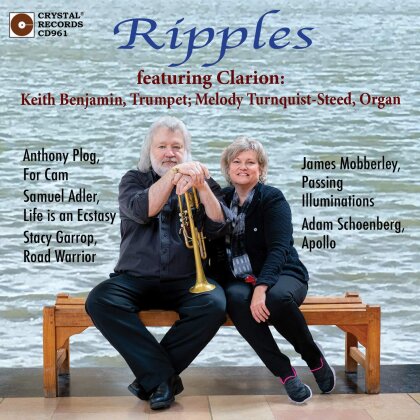 Anthony Plog, Samuel Adler (*1928), Stacy Garrop (*1969), James Mobberley, … - Ripples Featurin Clarion