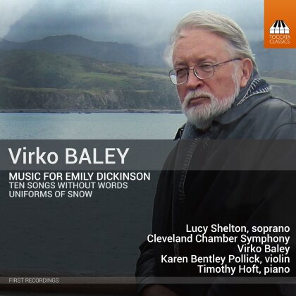 Virko Baley, Virko Baley, Lucy Shelton, Karen Bentley Pollick, … - Music for Emily Dickinson
