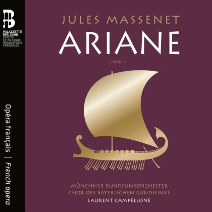 Jules Massenet (1842-1912), Laurent Campellone, Amina Edris, Marianne Courx, … - Ariane (CD + Buch)