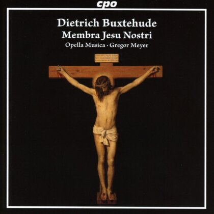 Gregor Meyer & Opella Musica - Membra Jesu Nostri BuxWV 75