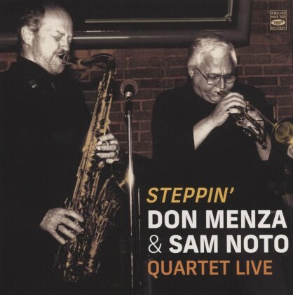 Don Menza & Sam Noto - Steppin - Don Menza & Sam Noto Quartet Live