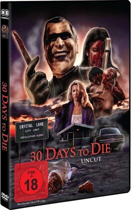 30 Days To Die (2009) (Uncut)