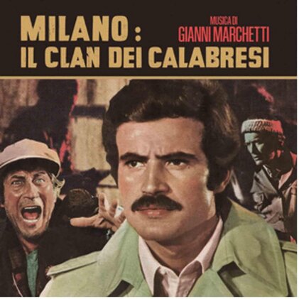 Gianni Marchetti - Milano: Il Clan Dei Calabresi - OST (7" Single)