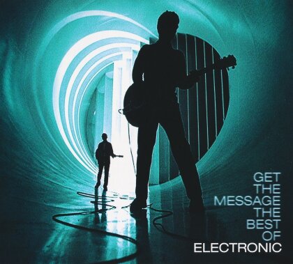 Electronic (Bernard Sumner/Johnny Marr) - Get The Message - The Best Of Electronic (2023 Reissue, Parlophone Label Group, 2 CDs)