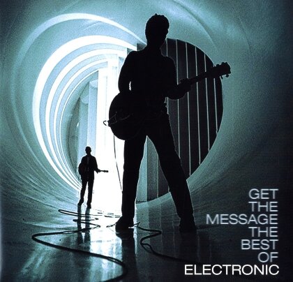 Electronic (Bernard Sumner/Johnny Marr) - Get The Message - The Best Of Electronic (2023 Reissue, Parlophone Label Group, Gatefold, 2 LPs)