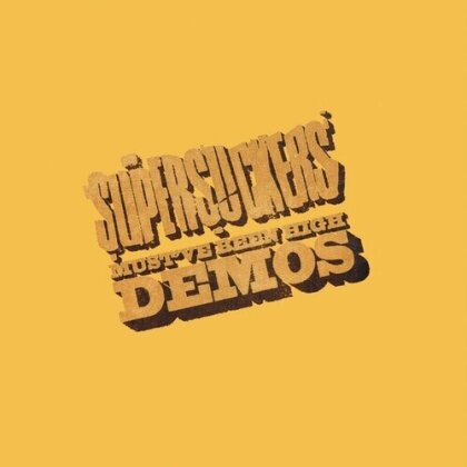 Supersuckers - Must've Been High - Demos (LP)
