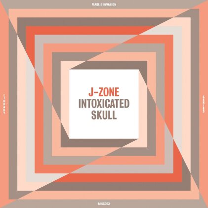 J-Zone - Intoxicated Skull (LP)