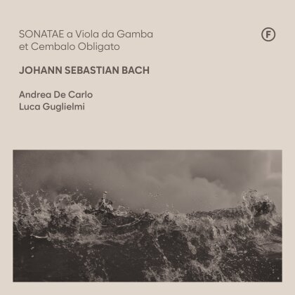 Johann Sebastian Bach (1685-1750), Luca Guglielmi & Andrea De Carlo - Sonatae A Viola Da Gamba & Cembalo Obligato
