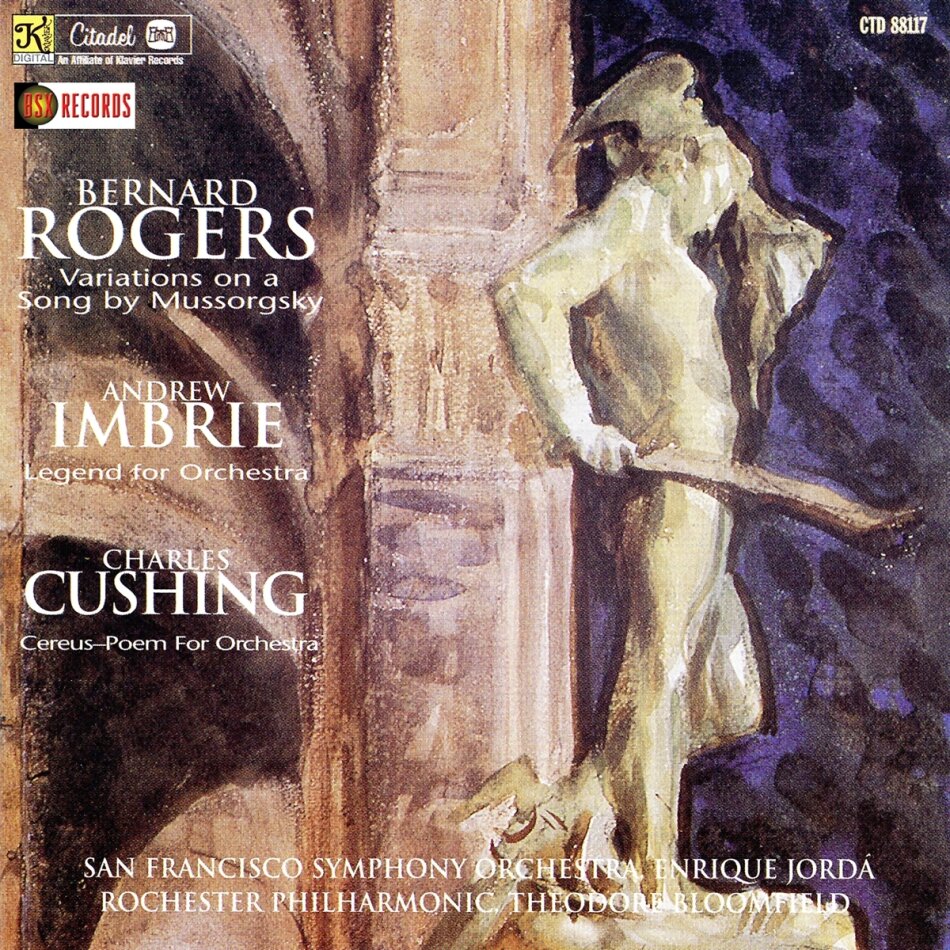 Bernard Rogers, Andrew Imbrie, Charles Cushing, Enrique Jorda & San Francisco Symphony Orchestra - Variations On A Song / Imbrie: Legend For Orchestr