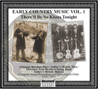 There'll Be No Kisses Tonight: Early Country