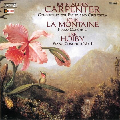 John Alden Carpenter, Lee Hoiby & John La Montaine - Concertino For Piano And Orchestra, Piano Concertos