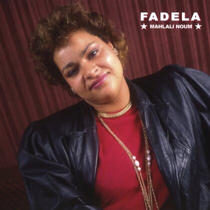 Fadela - Mahlali Noum (LP)