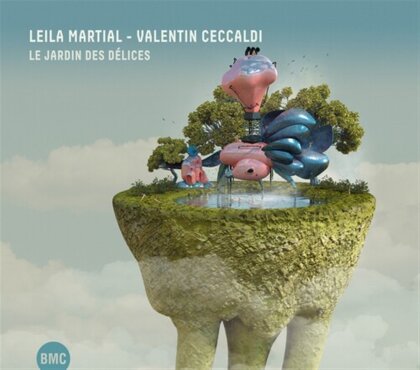 Leila Martial & Valentin Ceccaldi - Le Jardin Des Delices
