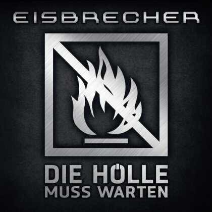 Eisbrecher - Die Hölle Muss Warten (2023 Reissue, Metropolis Records, LP)