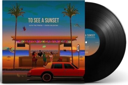 Kota The Friend & Statik Selektah - To See A Sunset (LP)
