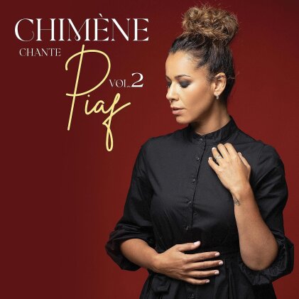 Chimene Badi - Chimene Chante Piaf Vol. 1 & 2 (2 CDs)