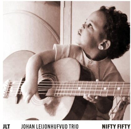 Jlt (Johan Leijonhufvud Trio) - Nifty Fifty (Digipack)