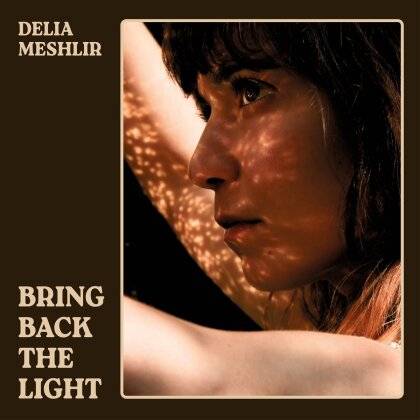 Delia Meshlir - Bring Back The Light (LP)