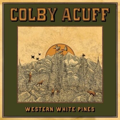 Colby Acuff - Western White Pines (150 Gramm, Édition Deluxe, 2 LP)