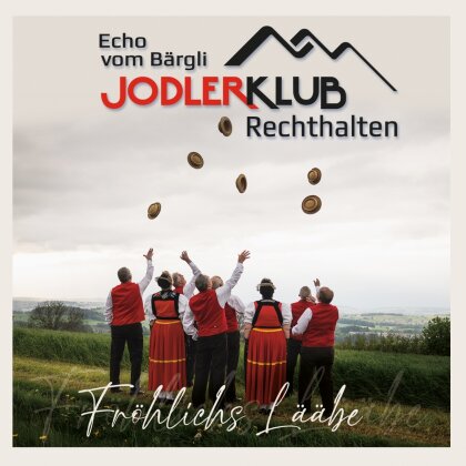 Jodlerklub Echo vom Bärgli Rechthalten - Fröhlichs Lääbe