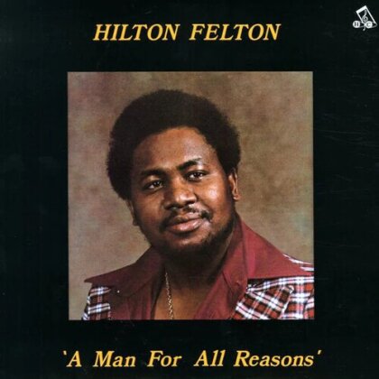 Hilton Felton - A Man For All Reasons (2023 Reissue, Japan Edition, LP)