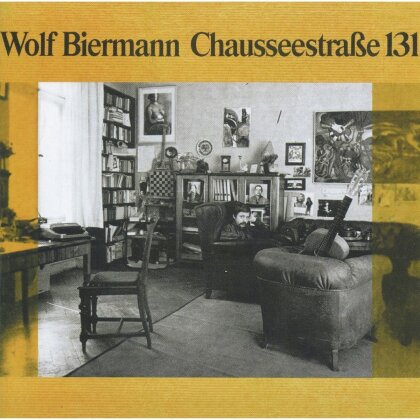 Wolf Biermann - Chausseestrasse 131 (2023 Reissue)