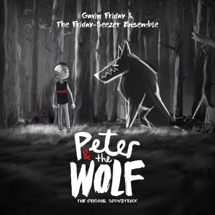Gavin Friday & Seezer Ensemble - Peter and the Wolf - OST
