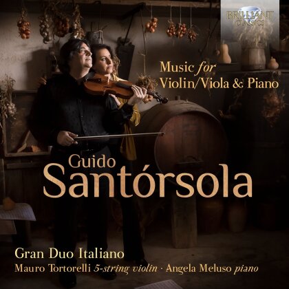 Gran Duo Italiano & Davide Santorsola - Music For Violin/Viola & Piano