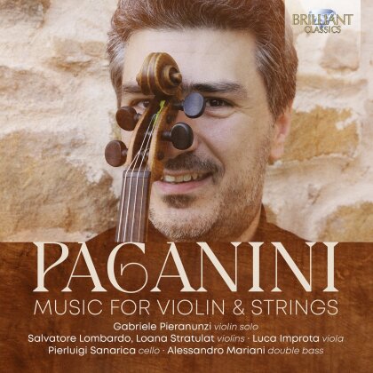 Gabriele Pieranunzi & Niccolò Paganini (1782-1840) - Music For Violin & Strings
