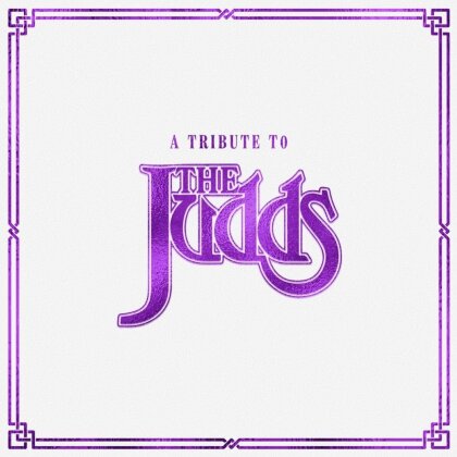 A Tribute To The Judds (Clear Vinyl, LP)