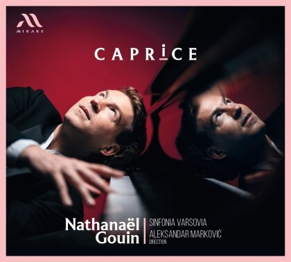 Sinfonia Varsovia, Aleksandar Markovic & Nathanaël Gouin - Caprices