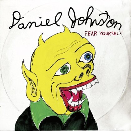 Daniel Johnston - Fear Yourself (2023 Reissue, 20th Anniversary Edition, LP)
