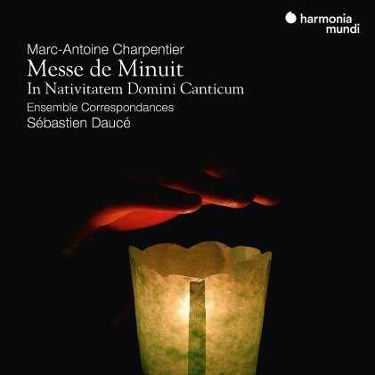 Sebastien Dauce, Ensemble Correspondances & Marc-Antoine Charpentier (1636-1704) - Messe De Minuit